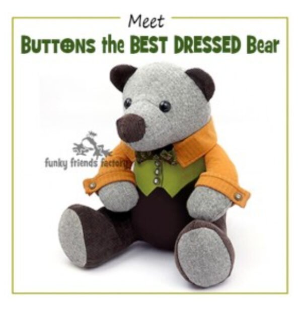 Buttons The Best Dressed Teddy Bear - Funky Friends Factory Pattern