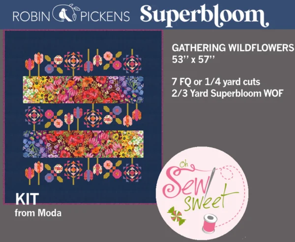 GATHERING WILDFLOWERS QUILT KIT, featuring SUPERBLOOM by Robin Pickens - Image 2